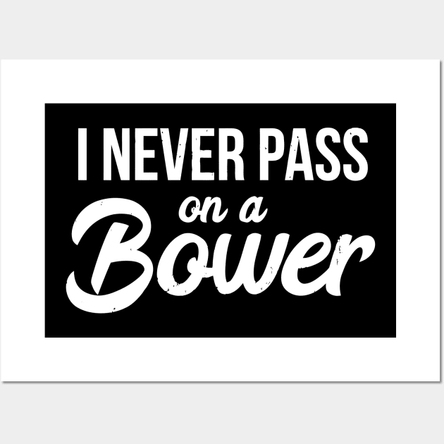 I Never Pass On A Bower Euchre Wall Art by tanambos